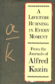 Alfred Kazin's A Lifetime Burning in Every Moment book cover