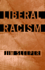 Liberal Racism book cover